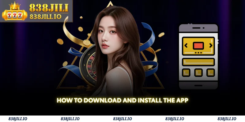 how to download and install the app
